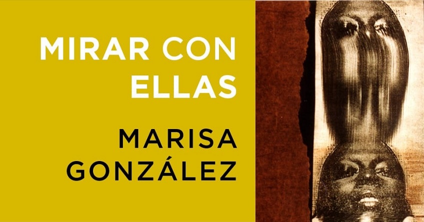 Marisa González | "Mirar con Ellas" program