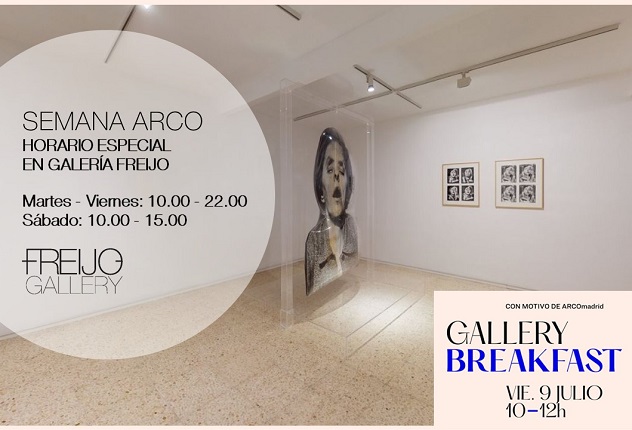 HORARIO ESPECIAL SEMANA ARCO EN GALERÍA FREIJO | DESAYUNO DE GALERÍAS