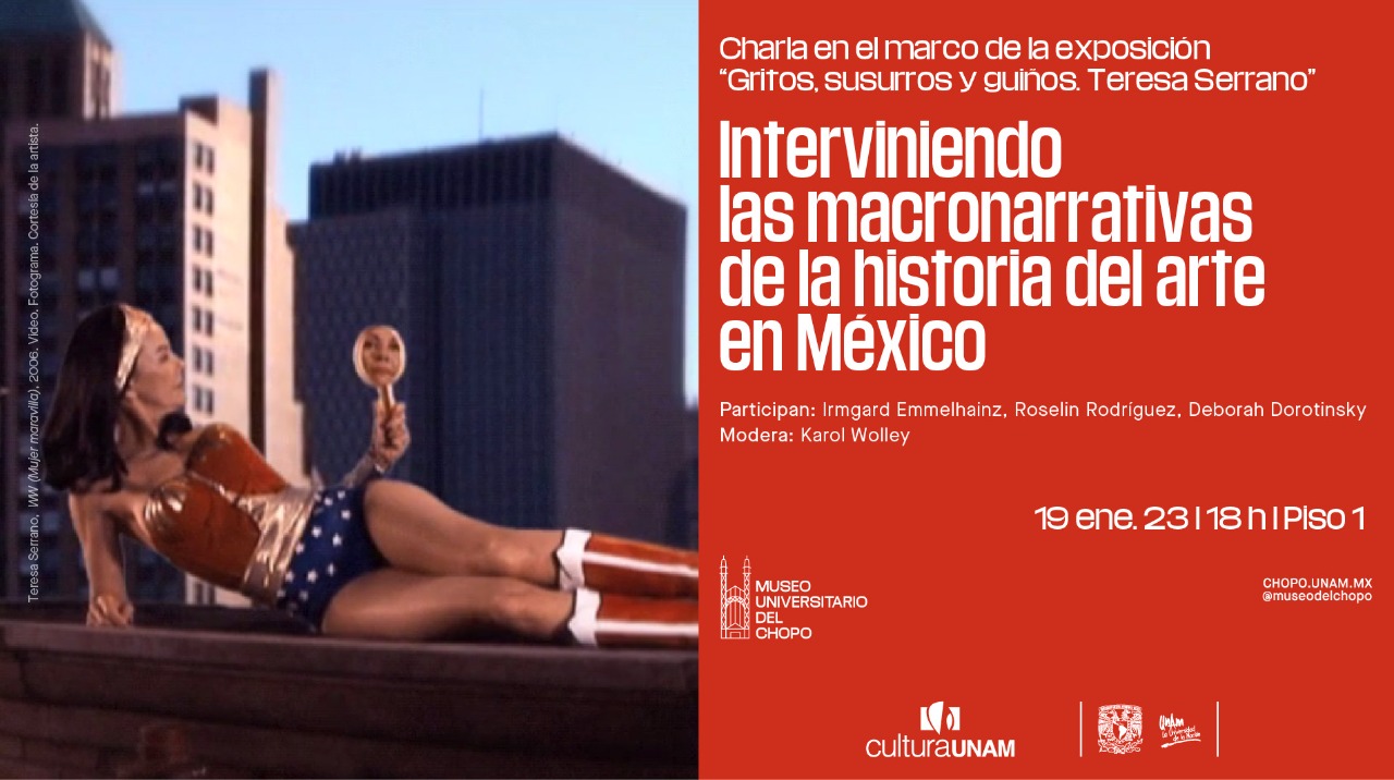 Charla sobre la exposición de Teresa Serrano | Museo del Chopo, México DF