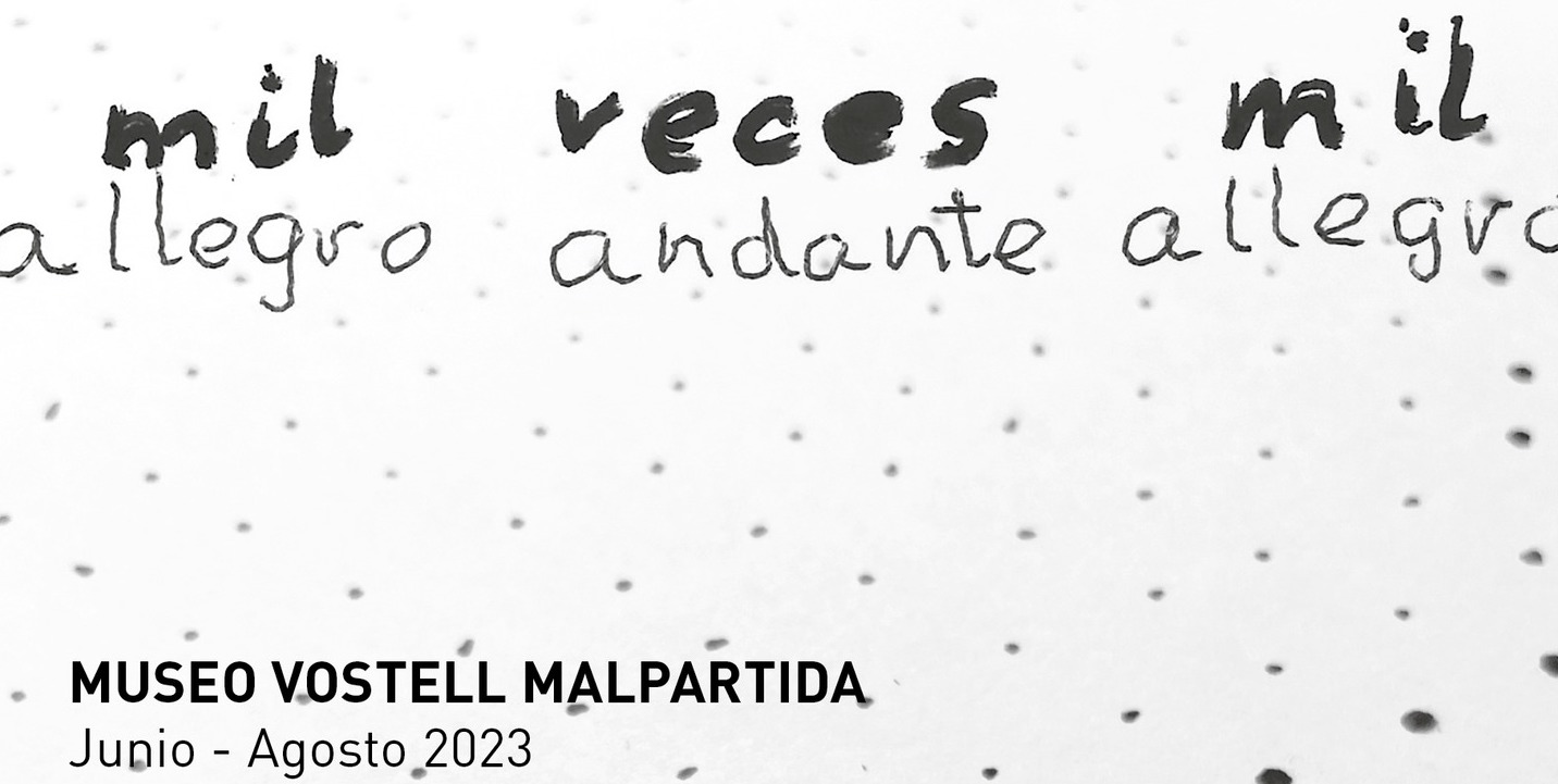 “Mil (allegro) Veces (andante) Mil (allegro)" de Isidoro Valcárcel Medina en el Museo Vostell Malpartida