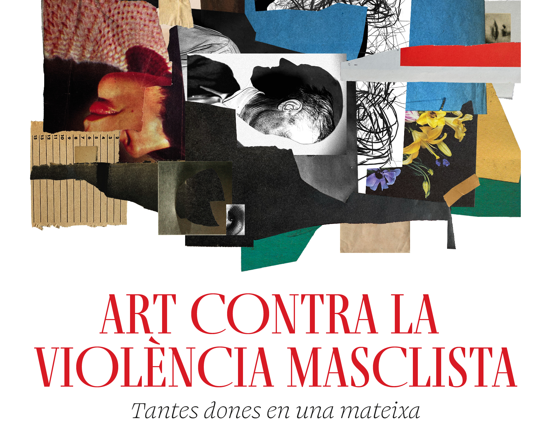 >ARTE CONTRA LA VIOLENCIA MACHISTA. TANTAS MUJERES EN UNA MISMA