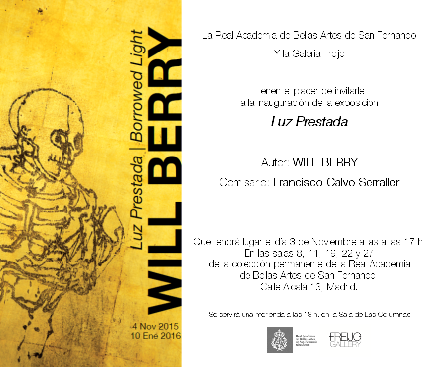 WILL BERRY | LUZ PRESTADA | REAL ACADEMIA DE BELLAS ARTES DE SAN FERNANDO